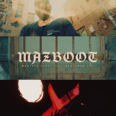 Mazboot (feat. Xpolymer Dar) - Single