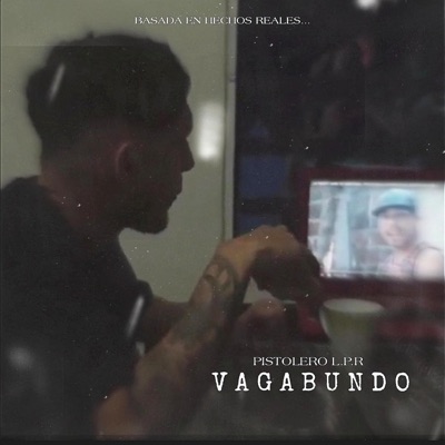 Vagabundo (feat. PISTOLERO LPR) - Single