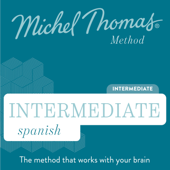 Intermediate Spanish (Michel Thomas Method) audiobook - Full course - Michel Thomas Cover Art