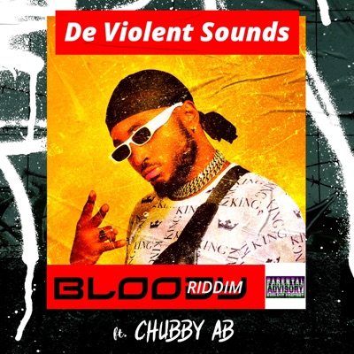 Bloody Riddim (feat. Chubby Ab) - Single
