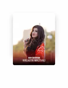 Listen to Khujasta Mirzovali, watch music videos, read bio, see tour dates & more!