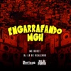 Engarrafando Mgh - Single