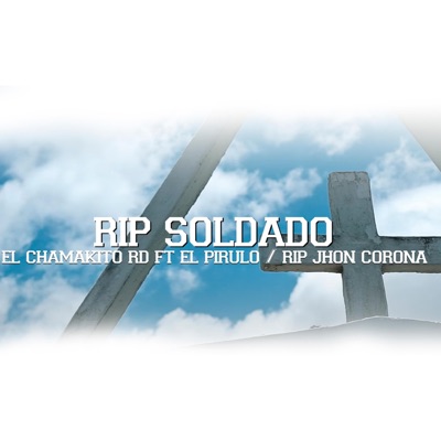 RIP SOLDADO - Single