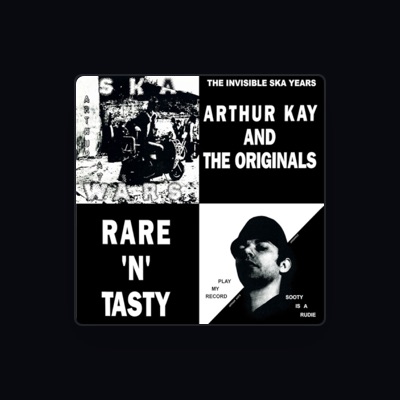 Arthur Kay's Originals