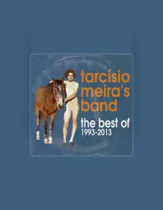 Ouve Tarcisio Meira's Band, vê vídeos de música, lê a biografia, vê as datas da digressão e muito mais!