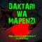 Daktari Wa Mapenzi (feat. Mamushka & Faza & Max) - Newly Dain lyrics