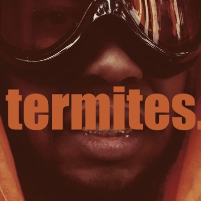 Termites - Single