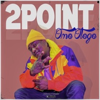 Omo Ologo - Single - 2point