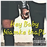 Hey Baby - Single - Niamke thaPL