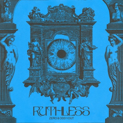 Ruthless (feat. Odd 1 Out) - Single