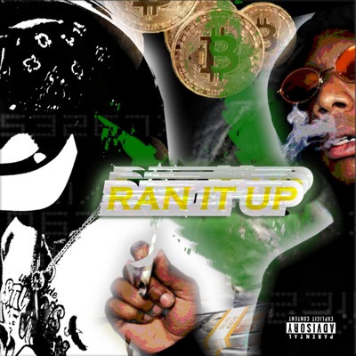 Ran It Up (feat. Lil Champ FWAY) - Single