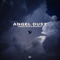 Angel Dust - Single - Parah Dice & Marsias