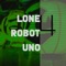 Bobot - Lone Robot Uno lyrics