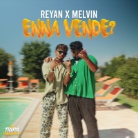 Enna Vende - Single - Reyan & Melvin