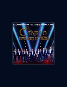 El Canelo y su Banda Revelacion De Jaliscoを聴いたり、ミュージックビデオを鑑賞したり、経歴やツアー日程などを確認したりしましょう！