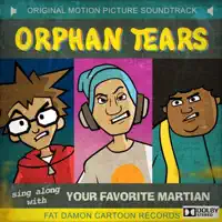 ORPHAN TEARS