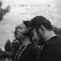 Gözümde Büyüttüm - Single - Grogi & Mert Şenel