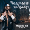 The Return of the Realest (Mike Santana Theme) - Single