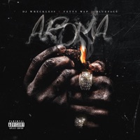Aroma (feat. Fetty Wap & Blueface) - Single - Dj Wreckless