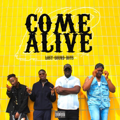 Come Alive (feat. TIWOVBS) - Single