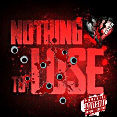 Nothing 2 Lose - Single