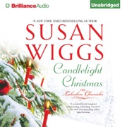 Candlelight Christmas: The Lakeshore Chronicles, Book 10 (Unabridged) - Susan Wiggs