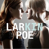 Larkin Poe - Sugar High