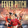 Fever Pitch - Paul McCarthy