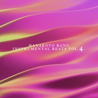 Instrumental Beats Vol 4. - Hanakoto Bang