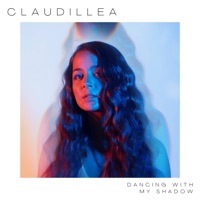 Dancing with My Shadow - Single - Claudillea