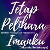 Tetap Pelihara Imanku (DekatMu Selamanya) - Single - Jonathan Prawira & Farah Pattisalamuw