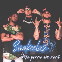 Me Perco em Você (feat. Robson Durap, Dé & Nêgo. P) - Single - Smokeelaz