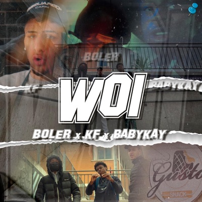 WOI (feat. Boler & Kurbi Officiel) - Single