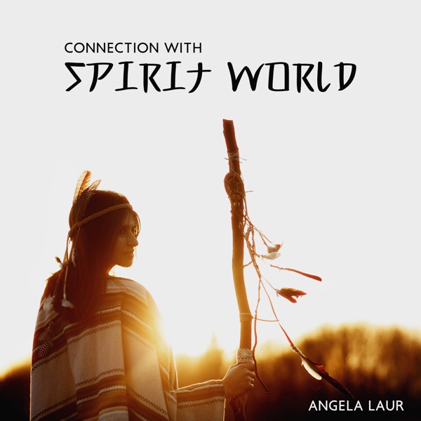 Connection with Spirit World (Shamanic Drumming)