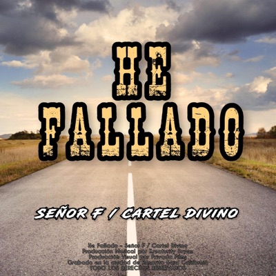 He Fallado (feat. Cartel Divino) - Single