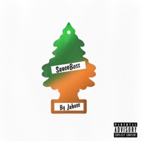 SauceBoss (Radio Edit) - Single - Jahoss