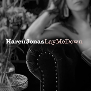 Lay Me Down - Single