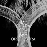 II - Raz Ohara & The Odd Orchestra