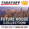 Tabata Future House Collection - Tabata Training Tracks