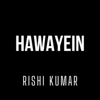 Hawayein (Instrumental) - Single - Rishi Kumar