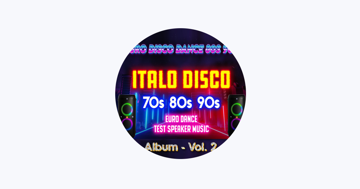 Italo Disco: The Best of 80's Remixes, Vol. 2 - Album by RE-MIX - Apple  Music