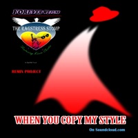 WHEN YOU COPY MY STYLE STUDIO CITY REMIX (feat. Kevin Curtis Barr) [Special Version] - Single - FOREVER WE FUNK