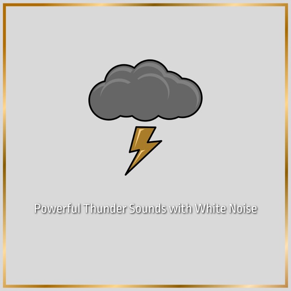 Powerful Thunder Sounds with White Noise, Loopable