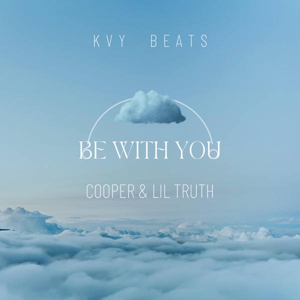 Be-With-You (feat. Cooper Salut & Lil_Truth)