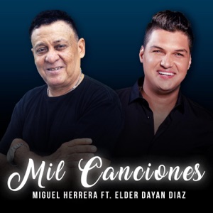 Mil Canciones (feat. Elder Dayán Díaz)