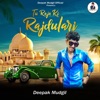 Tu Raja Ki Rajdulari - Single