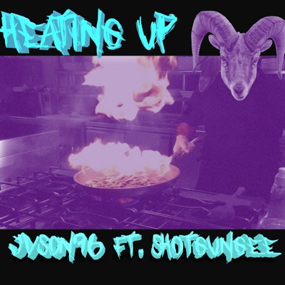 Heating Up (feat. Shotgun Gee) - Single