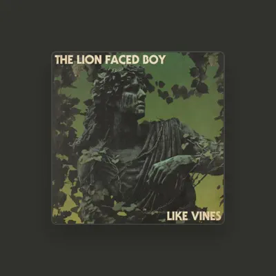 Listen to The Lion Faced Boy, watch music videos, read bio, see tour dates & more!