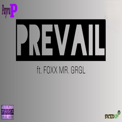 Prevail (feat. Mr. Get Right Or Get Left) - Single