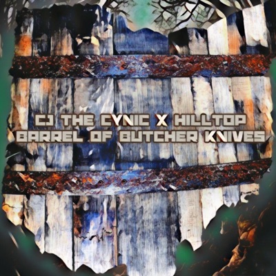 Barrel of Butcher Knives (feat. C.J. The Cynic) - Single